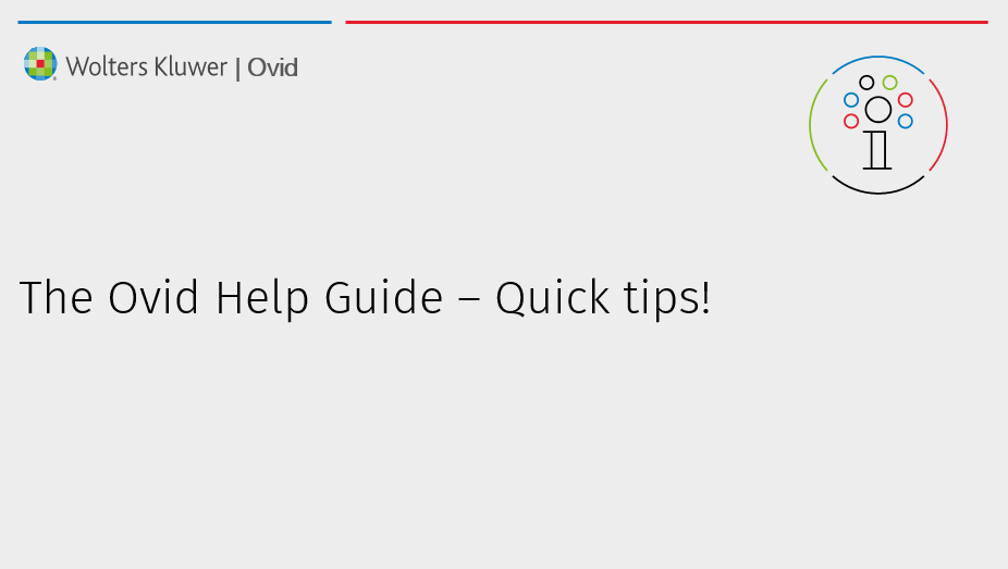 Ovid help guide - Quick Tips!